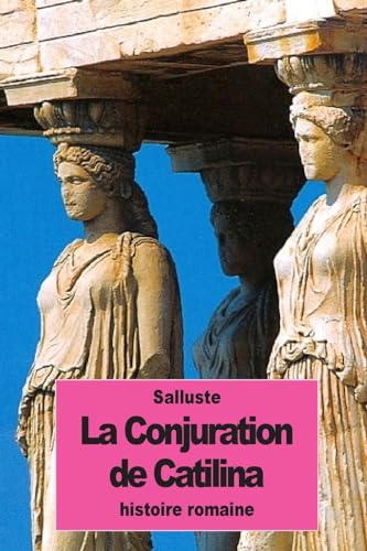 Imagen de archivo de La Conjuration de Catilina a la venta por Ammareal