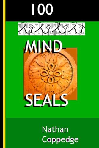 Stock image for 100 Mind-Seals: Spell Papers Based on the Concept of Buddha-Magic Preserved in Venerable Zen Teachings for sale by Lucky's Textbooks