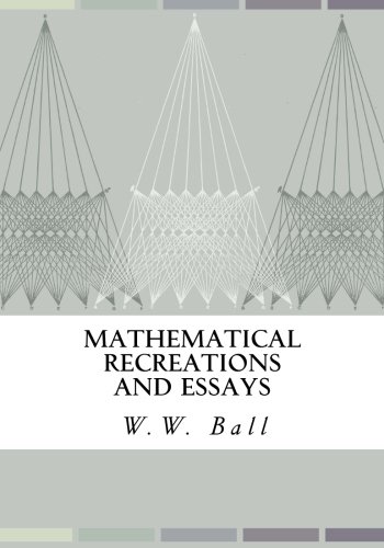 9781537112084: Mathematical Recreations and Essays