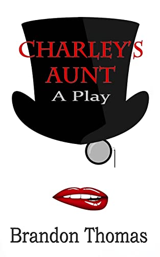 Beispielbild fr Charley's Aunt: A Play zum Verkauf von AwesomeBooks