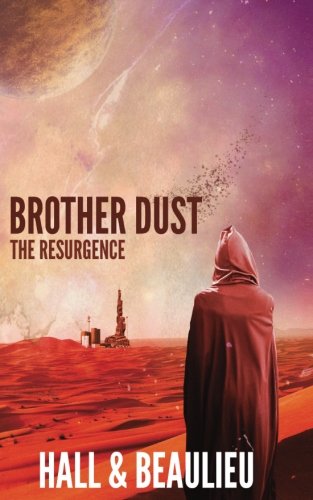 Stock image for Brother Dust: The Resurgence for sale by Half Price Books Inc.