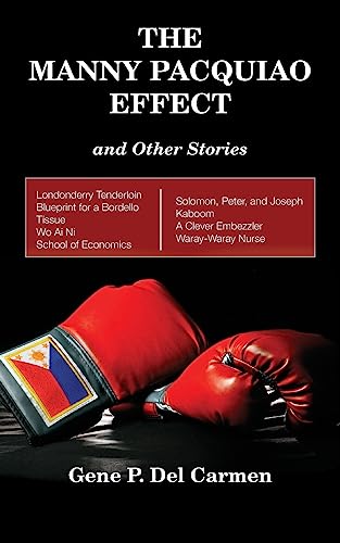 Beispielbild fr The Manny Pacquiao Effect and Other Stories zum Verkauf von THE SAINT BOOKSTORE