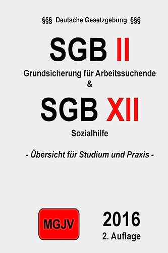 Beispielbild fr Sgb II Und XII: Grundsicherung F r Arbeitsuchende & Sozialhilfe zum Verkauf von THE SAINT BOOKSTORE