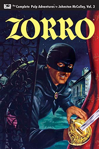 Stock image for Zorro #3: Zorro Rides Again (Zorro: The Complete Pulp Adventures) (Volume 3) for sale by Bookplate