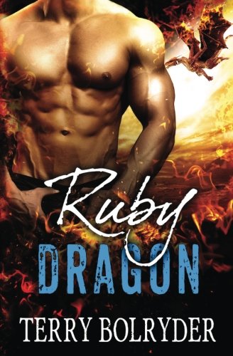 9781537130743: Ruby Dragon (Awakened Dragons)