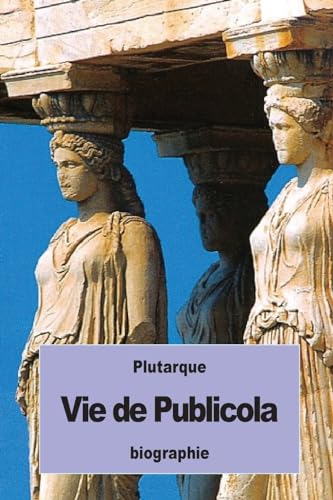 Stock image for Vie de Publicola for sale by THE SAINT BOOKSTORE