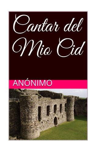 Cantar del Mio Cid - Anonimo