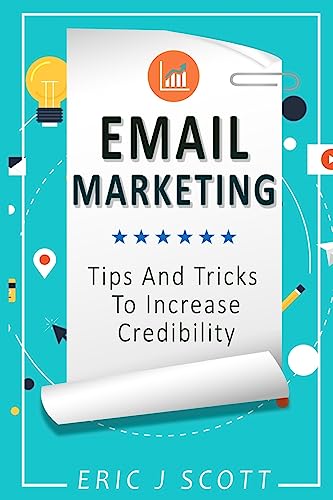 Stock image for Email MarketingTips and Tricks to Increase Credibility Volume 3 Marketing Domination for sale by PBShop.store US