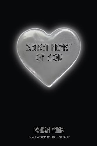 Stock image for Secret Heart of God for sale by SecondSale