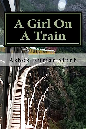 Beispielbild fr A Girl on a Train: A Silent Scream zum Verkauf von THE SAINT BOOKSTORE