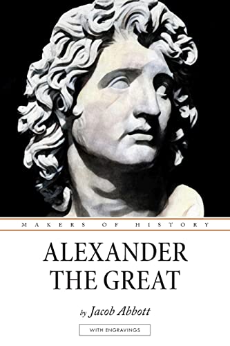 Stock image for Alexander the Great: Makers of History for sale by Lucky's Textbooks