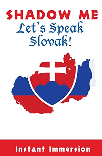 Stock image for Shadow Me: Let's Speak Slovak! for sale by Lucky's Textbooks
