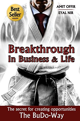 Imagen de archivo de Breakthrough In Business and Life: The Secrets for Creating Opportunities - The BuDo-Way a la venta por St Vincent de Paul of Lane County