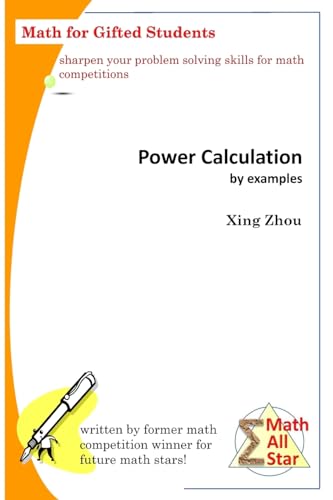 Imagen de archivo de Power Calculation by Examples: Math for Gifted Students (Math All Star) a la venta por More Than Words