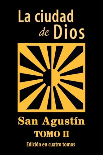 Imagen de archivo de La ciudad de Dios (Tomo 2) (Spanish Edition) a la venta por Lucky's Textbooks