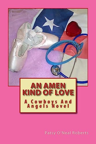 Imagen de archivo de An Amen Kind of Love: A Cowboys and Angels Novel a la venta por THE SAINT BOOKSTORE