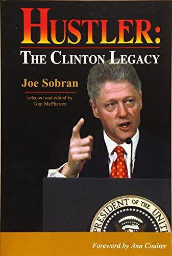 Beispielbild fr Hustler: The Clinton Legacy (second edition) zum Verkauf von Wonder Book