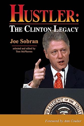 Stock image for Hustler: The Clinton Legacy (second edition) for sale by Hilltop Book Shop