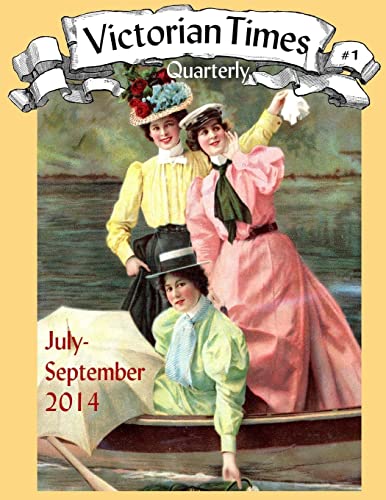Beispielbild fr Victorian Times Quarterly 1 zum Verkauf von PBShop.store US