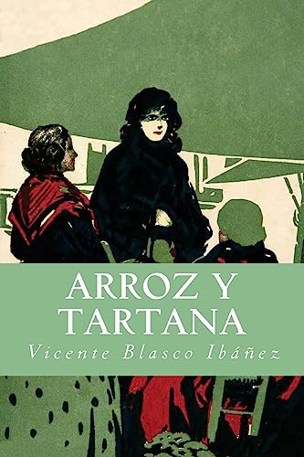 9781537200415: Arroz y Tartana (Spanish Edition)