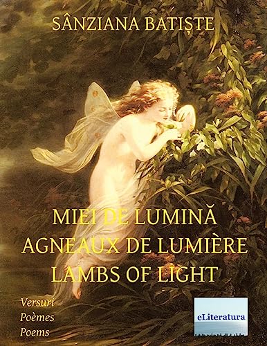Stock image for Miei de Lumina Agneaux de Lumiere Lambs of Light: English - French - Romanian for sale by THE SAINT BOOKSTORE