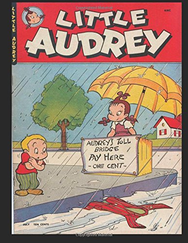 Stock image for Little Audrey #6: Golden Age Popular Cartoon Comic 1949 for sale by Revaluation Books