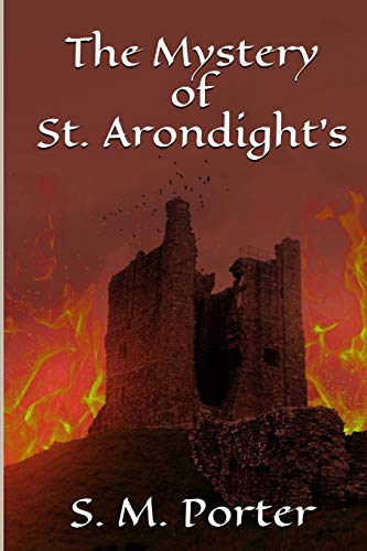 Beispielbild fr The Mystery of St. Arondight's: Volume 1 (Archaeological Adventures) zum Verkauf von AwesomeBooks