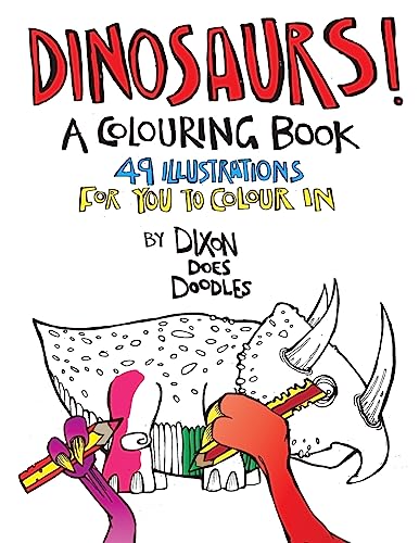 Beispielbild fr Dinosaurs! A Colouring Book zum Verkauf von AwesomeBooks