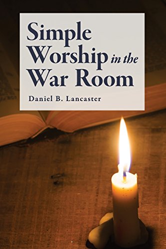 Stock image for Simple Worship in the War Room: How to Declutter Your Spiritual Life and Strengthen Your Faith for sale by ThriftBooks-Atlanta