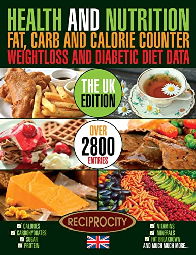 Beispielbild fr Health and Nutrition Fat, Carb and Calorie Counter, Weight loss and Diabetic Diet Data UK: UK government data on Calories, Carbohydrate, Sugar counting, . and Nutrition Fat, Carb and Calorie Counter) zum Verkauf von Reuseabook