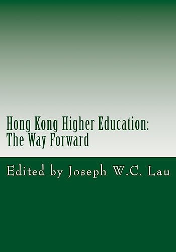 9781537245966: Hong Kong Higher Education: The Way Forward