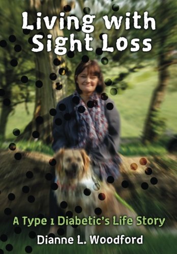 Stock image for Living with Sight Loss: A Type1 Diabetic's Life Story for sale by AwesomeBooks