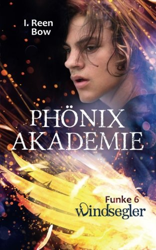 Beispielbild fr Phnixakademie - Funke 6: Windsegler (Fantasy-Serie) zum Verkauf von medimops