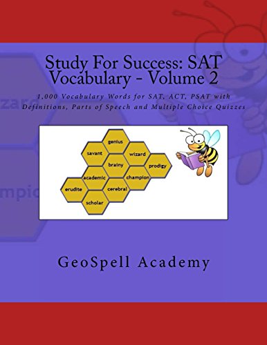 Stock image for Study For Success: SAT Vocabulary - Volume 2: 1,000 Vocabulary Words for SAT, ACT, PSAT with Definitions, Parts of Speech and Multiple Ch for sale by ThriftBooks-Dallas