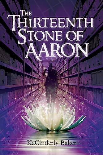 9781537262659: The Thirteenth Stone of Aaron