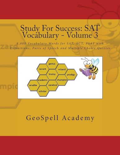 Stock image for Study For Success: SAT Vocabulary - Volume 3: 1,000 Vocabulary Words for SAT, ACT, PSAT with Definitions, Parts of Speech and Multiple Ch for sale by ThriftBooks-Dallas