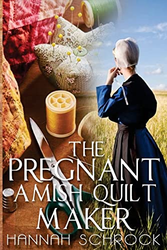 Stock image for The Pregnant Amish Quilt Maker for sale by Firefly Bookstore