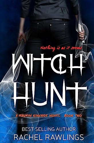 Beispielbild fr Witch Hunt: A Maurin Kincaide Novel zum Verkauf von ThriftBooks-Dallas