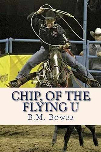Stock image for Chip of the Flying U for sale by Lucky's Textbooks