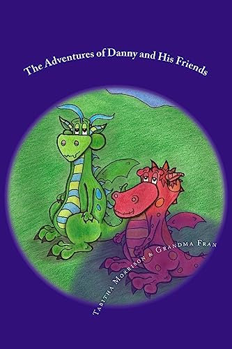 Stock image for The Adventures of Danny and His Friends for sale by PBShop.store US