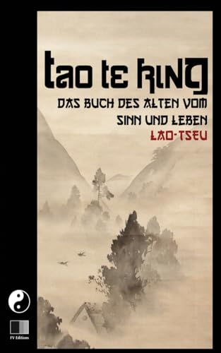 9781537274058: TAO TE KING : Das Buch des Alten vom Sinn und Leben