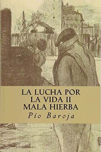 9781537279800: La Lucha por la Vida II; Mala Hierba (Spanish Edition)