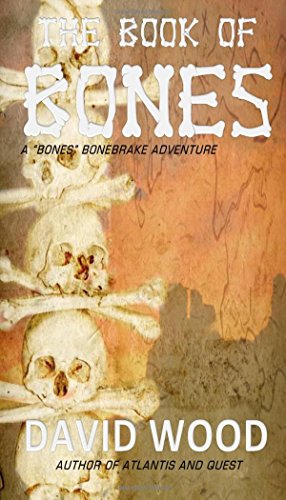 Beispielbild fr The Book of Bones: A Bones Bonebrake Adventure (Bones Bonebrake Adventures) zum Verkauf von Wonder Book