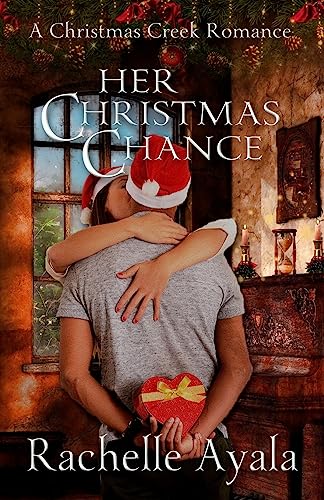 Beispielbild fr Her Christmas Chance: A Holiday Love Story zum Verkauf von ThriftBooks-Dallas