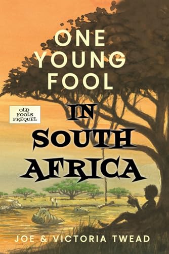 Stock image for One Young Fool in South Africa for sale by ThriftBooks-Atlanta