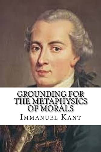 9781537288673: Grounding for the Metaphysics of Morals