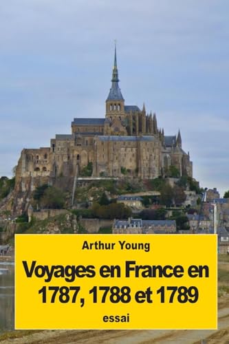 9781537289830: Voyages en France en 1787, 1788 et 1789