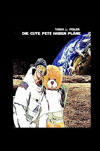 Beispielbild fr Die Cute Pets haben Plaene: Wissenschaft und Forschung for Kids (German Edition) zum Verkauf von Lucky's Textbooks