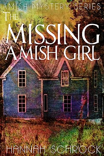 Imagen de archivo de The Missing Amish Girl a la venta por BooksRun