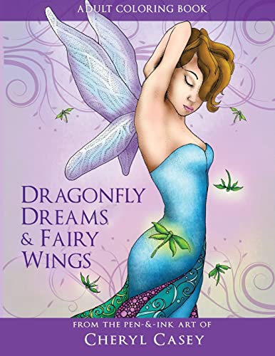 Beispielbild fr Adult Coloring Book: Dragonfly Dreams and Fairy Wings: Coloring Books for Grown-Ups zum Verkauf von Decluttr